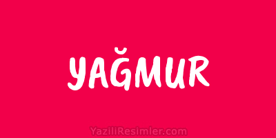 YAĞMUR