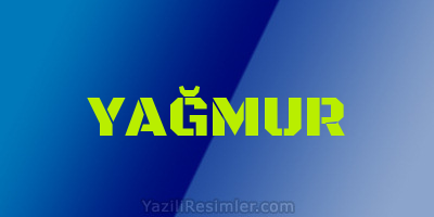 YAĞMUR