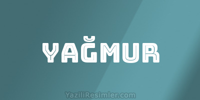 YAĞMUR