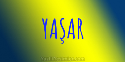 YAŞAR