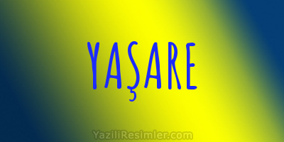 YAŞARE