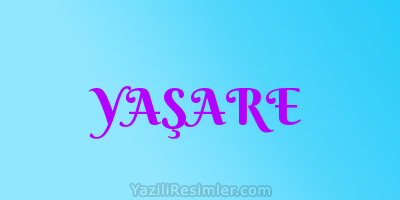 YAŞARE