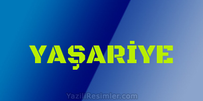 YAŞARİYE