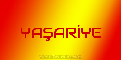 YAŞARİYE