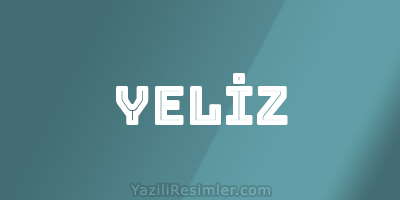 YELİZ