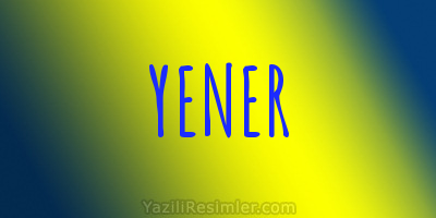 YENER