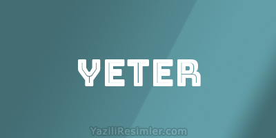 YETER