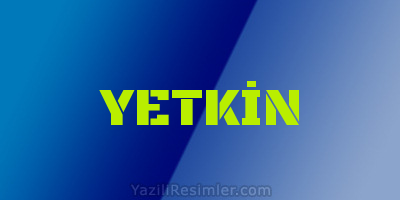 YETKİN