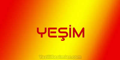 YEŞİM