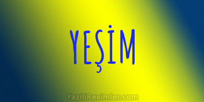 YEŞİM