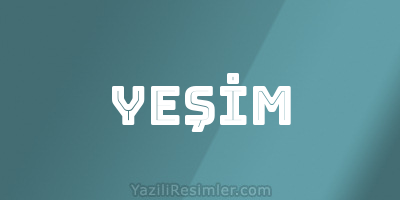 YEŞİM