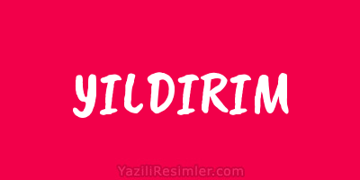 YILDIRIM