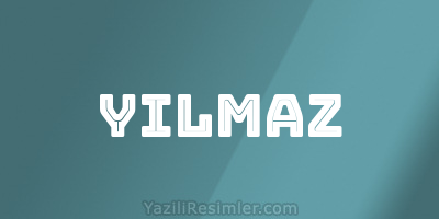 YILMAZ