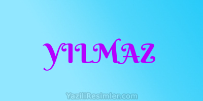 YILMAZ