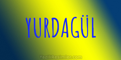 YURDAGÜL