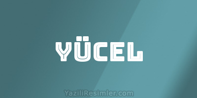 YÜCEL