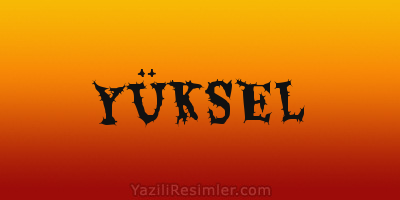 YÜKSEL