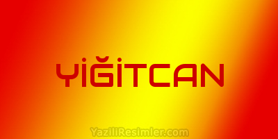 YİĞİTCAN