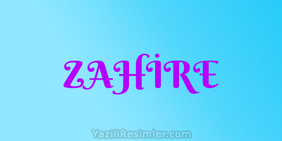 ZAHİRE