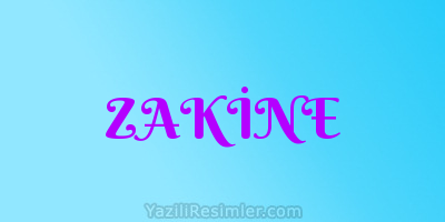 ZAKİNE