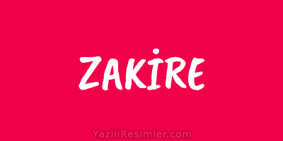 ZAKİRE