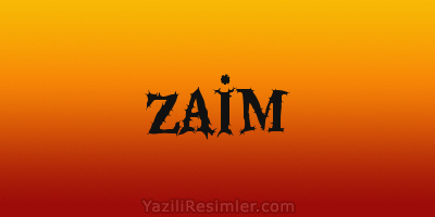 ZAİM