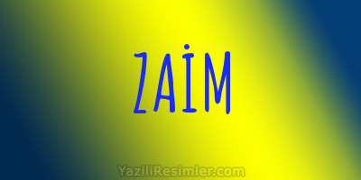 ZAİM