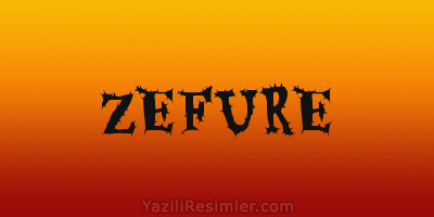 ZEFURE