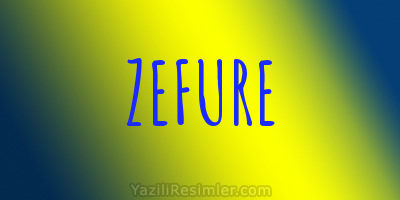 ZEFURE