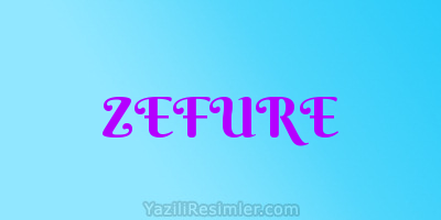 ZEFURE