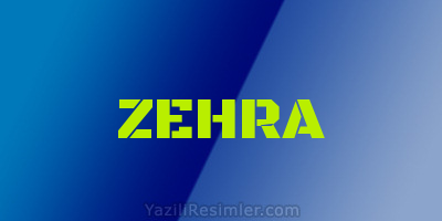 ZEHRA