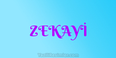 ZEKAYİ