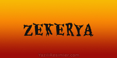 ZEKERYA