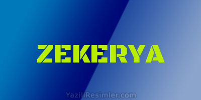 ZEKERYA