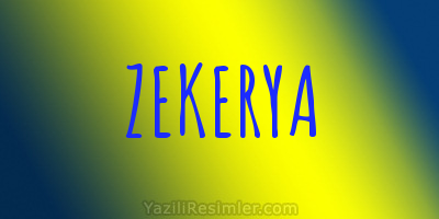 ZEKERYA