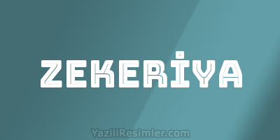 ZEKERİYA