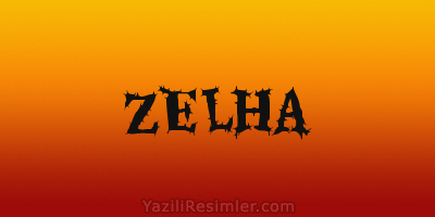 ZELHA