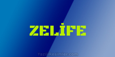 ZELİFE