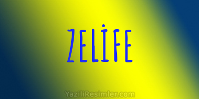 ZELİFE