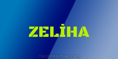 ZELİHA