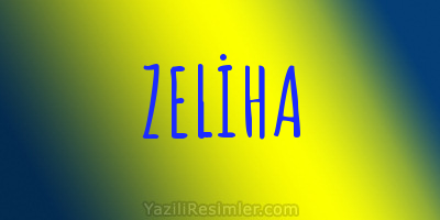 ZELİHA