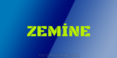 ZEMİNE