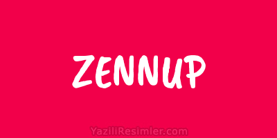 ZENNUP