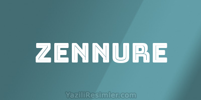 ZENNURE