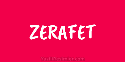 ZERAFET