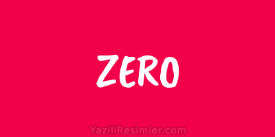 ZERO