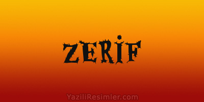 ZERİF