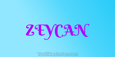 ZEYCAN