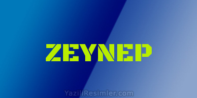 ZEYNEP