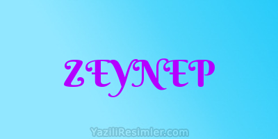 ZEYNEP